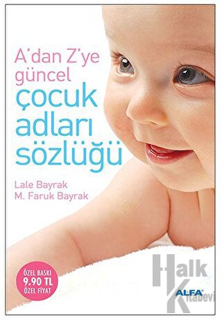 A’dan Z’ye Güncel Çocuk Adları Sözlüğü