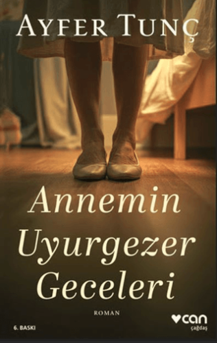 Annemin Uyurgezer Geceleri