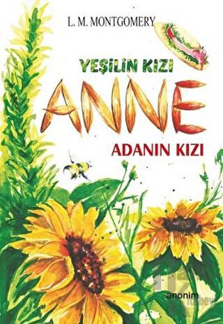 Adanın Kızı - Yeşilin Kızı Anne