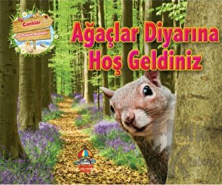 Ağaçlar Diyarına Hoş Geldiniz - Canlılar ve Yaşam Alanları