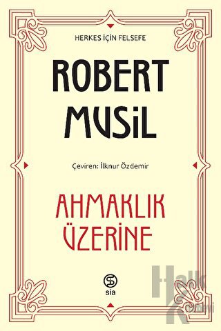 Ahmaklık Üzerine