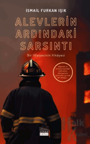 Alevlerin Ardındaki Sarsıntı