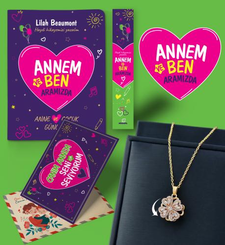Annem ve Ben Aramızda Günlüğü Karpostal-Ayraç ve Dönen Sonsuzluk Gülü Kolye Seti