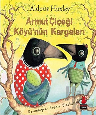 Armut Çiçeği Köyü'nün Kargaları