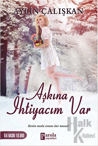 Aşkına İhtiyacım Var