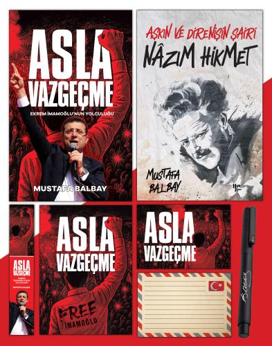 Asla Vazgeçme - Ayraç - Kartpostal - Poster - Nazım Hikmet - Atatürk İmza Baskılı Kalem