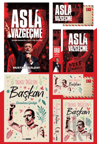 Asla Vazgeçme ve Yalnız Değilsin Başkan - Poster - Kartpostal - Ayraç 