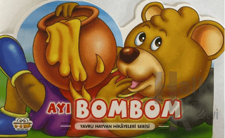 Ayı Bombom - Yavru Hayvan Hikayeleri Serisi (Ciltli)