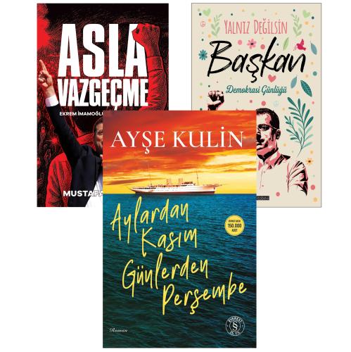 Aylardan Kasım Günlerden Perşembe  - Asla Vazgeçme ve Yalnız Değilsin Başkan