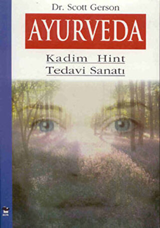 Ayurveda Kadim Hint Tedavi Sanatı