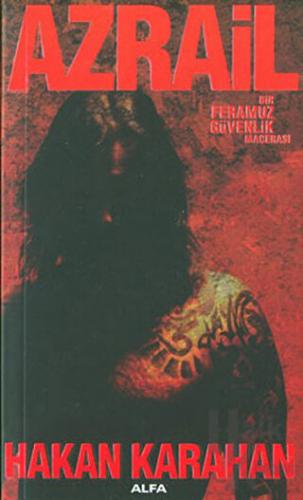Azrail Bir Feramuz Güvenlik Macerası