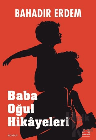 Baba Oğul Hikayeleri
