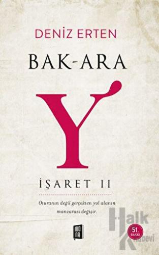 Bak-Ara Y - İşaret 2