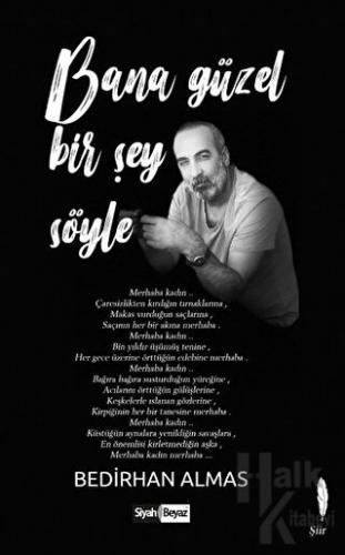 Bana Güzel Bir Şey Söyle - Halkkitabevi