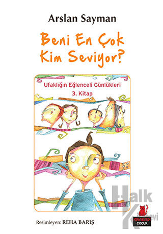 Beni En Çok Kim Seviyor?
