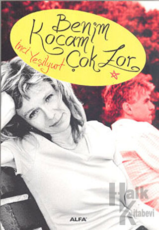 Benim Kocam Çok Zor