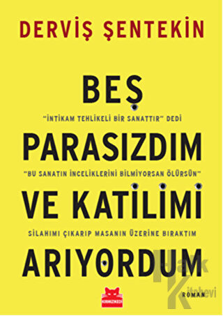 Beş Parasızdım ve Katilimi Arıyordum