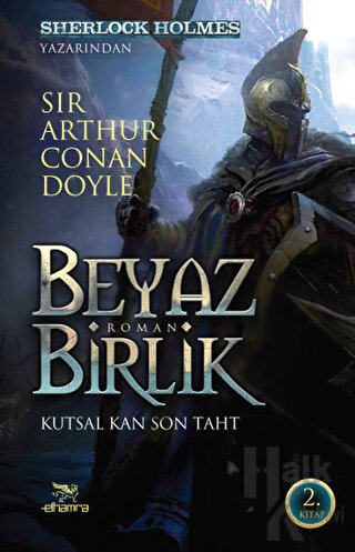 Beyaz Birlik 2. Kitap