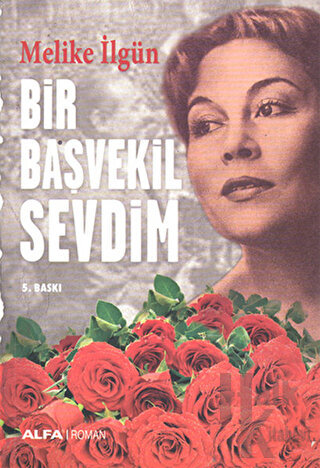 Bir Başvekil Sevdim - Halkkitabevi
