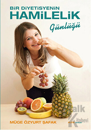 Bir Diyetisyenin Hamilelik Günlüğü (Ciltli) - Halkkitabevi