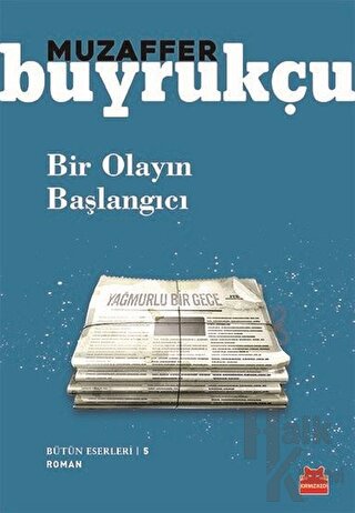 Bir Olayın Başlangıcı