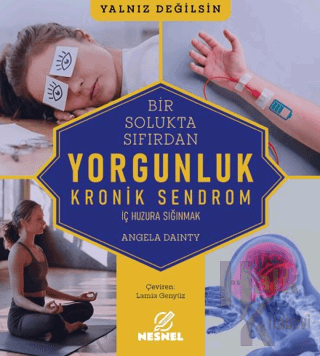 Bir Solukta Sıfırdan: Yorgunluk