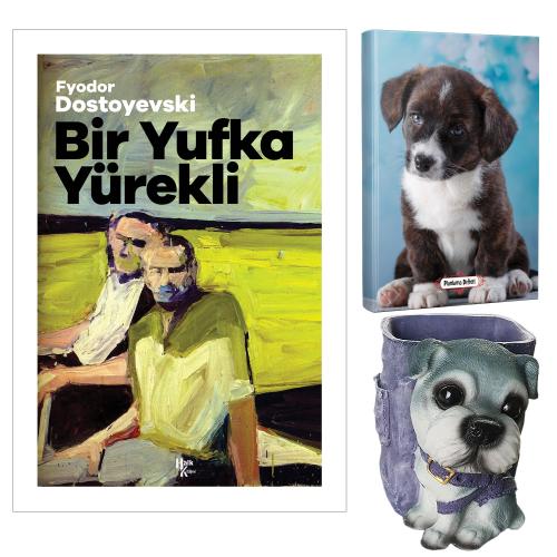 Bir Yufka Yürekli - Fyodor Dostoyevski ve Dekoratif Köpek Kalemlik - Minik Arkadaş Planlama Defteri