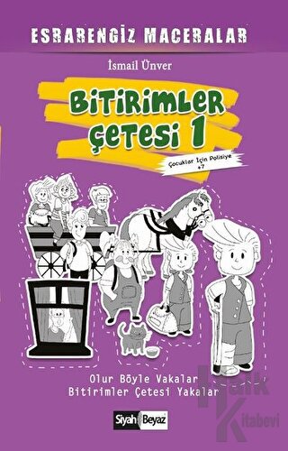 Bitirimler Çetesi 1 - Esrarengiz Maceralar - Halkkitabevi