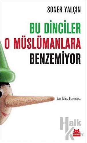 Bu Dinciler O Müslümanlara Benzemiyor - Halkkitabevi