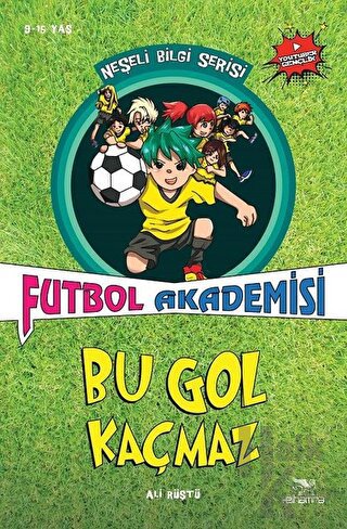 Bu Gol Kaçmaz - Futbol Akademisi
