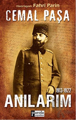 Cemal Paşa Anılarım (1939-1922)