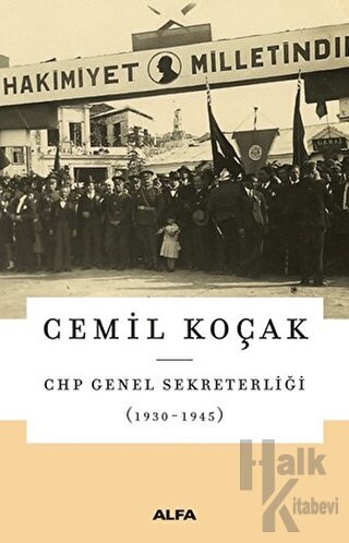CHP Genel Sekreterliği (1930 - 1945) - Halkkitabevi