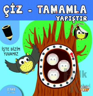 Çiz - Tamamla - Yapıştır İşte Bizim Yuvamız