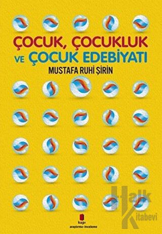 Çocuk Çocukluk ve Çocuk Edebiyatı