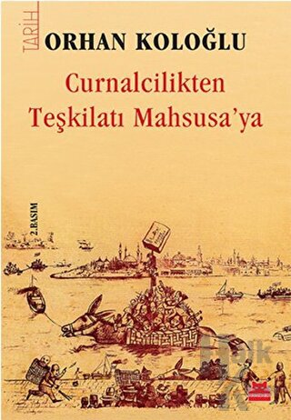 Curnalcilikten Teşkilatı Mahsusa’ya