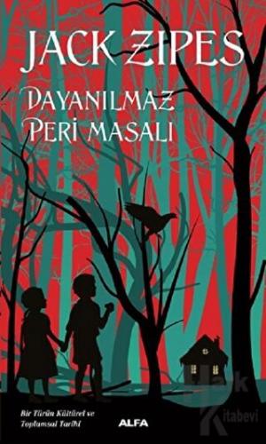Dayanılmaz Peri Masalı - Halkkitabevi