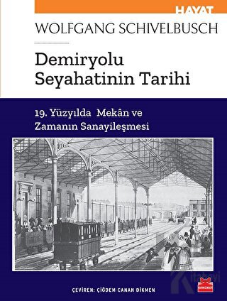 Demiryolu Seyahatinin Tarihi