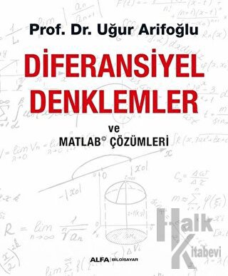 Diferansiyel Denklemler ve Matlab Çözümleri