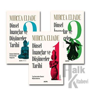 Dinsel İnançlar ve Düşünceler Tarihi Seti - 3 Kitap Takım
