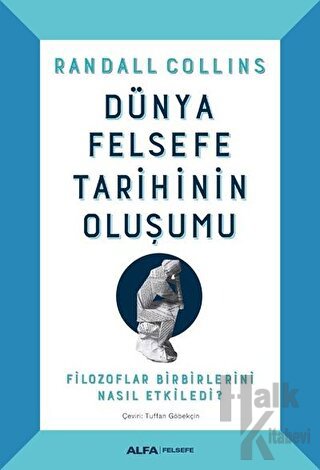 Dünya Felsefe Tarihinin Oluşumu (Ciltli)
