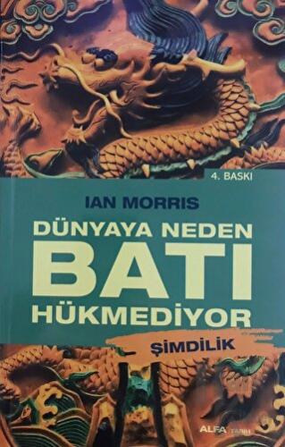 Dünyaya Neden Batı Hükmediyor