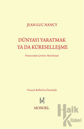 Dünyayı Yaratmak ya da Küreselleşme