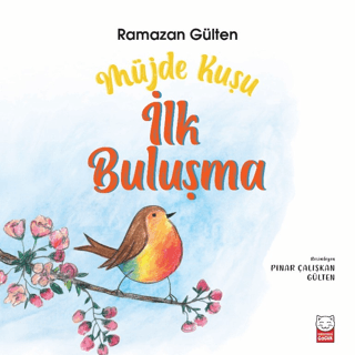 Müjde Kuşu - İlk Buluşma - Halkkitabevi