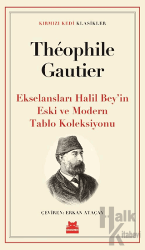 Ekselansları Halil Bey’in Eski ve Modern Tablo Koleksiyonu