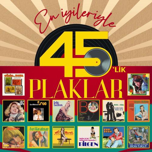 En İyileriyle 45'lik Plaklar (Plak)