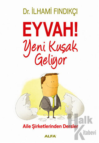 Eyvah! Yeni Kuşak Geliyor - Halkkitabevi