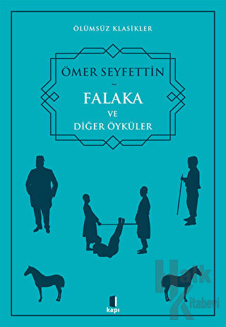 Falaka ve Diğer Öyküler