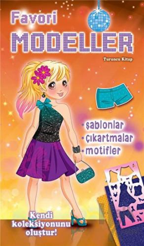 Favori Modeller - Turuncu Kitap - Halkkitabevi