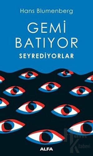 Gemi Batıyor Seyrediyorlar