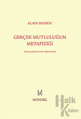 Gerçek Mutluluğun Metafiziği - Halkkitabevi